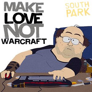 make love not warcraft make love not warcraft