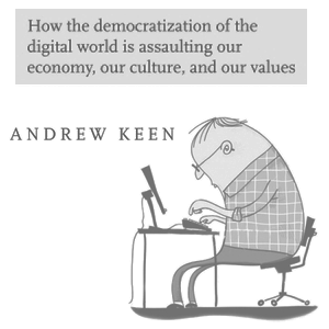 Andrew Keen Andrew Keen