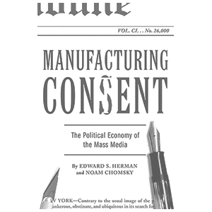 Manufacturing Consent