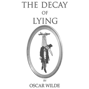 the decay of lying