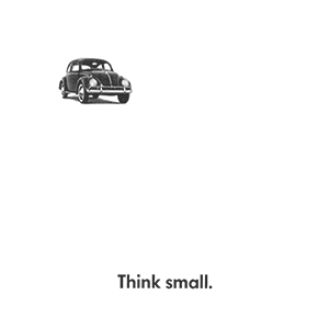 think small think small