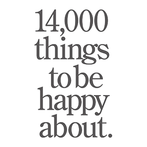 14,000 Things to be Happy About