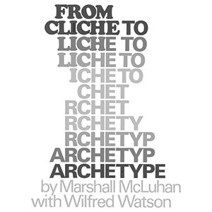 From Cliché to Archetype From Cliché to Archetype